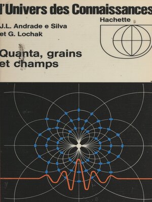 cover image of Quanta, grains et champs